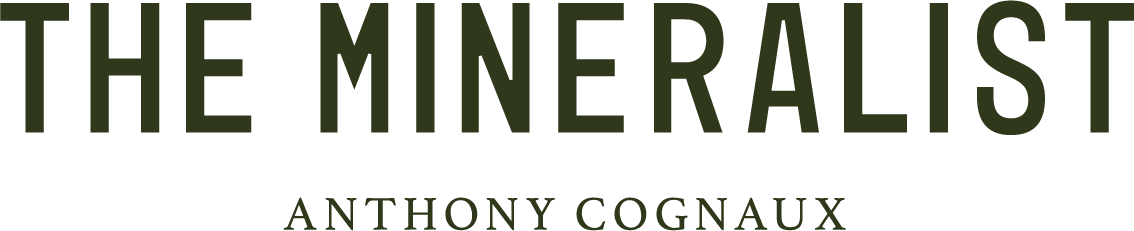 The Mineralist : Anthony Cognaux The Mineralist : Anthony Cognaux